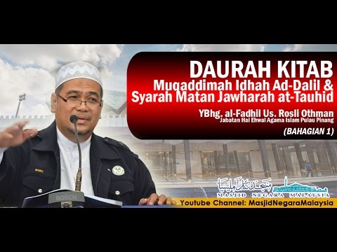 Masjid Negara | Daurah Kitab Syarah Matan Jawharah at-Tauhid (Bhgn 1)