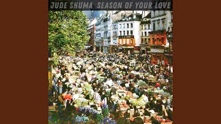 Musik-Video-Miniaturansicht zu Season Of Your Love Songtext von Jude Shuma