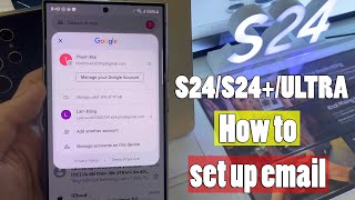 How to set up email on Samsung Galaxy S24/S24+/ULTRA | easy steps to add your email account