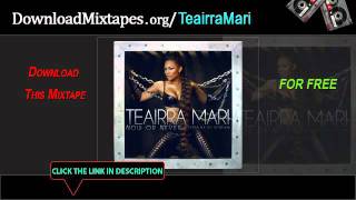 Teairra Mari " Dj Scream Intro " Lyrics (Free To Now Or Never Mixtape)