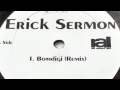 Erick Sermon - Bomdigi (Remix) 1995