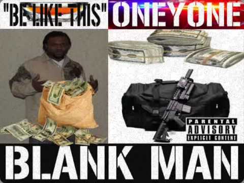 NEW BLANK-MAN ONEYONE ''BE LIKE THIS''