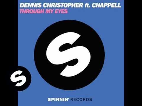 Dennis Christopher feat. Chappell - Through My Eyes (Instrumental)