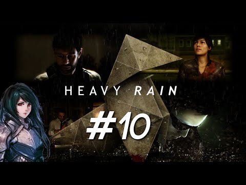 Zagrajmy w Heavy Rain - Nowy trop #10