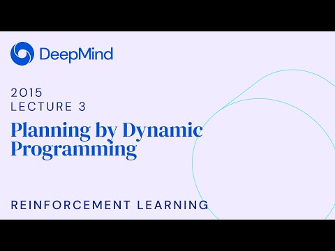 RL Course by David Silver - Lecture 3: Planning by Dynamic Programming