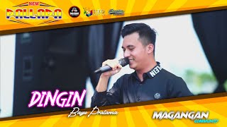 Download lagu DINGIN - Bayu Pratama -  NEW PALLAPA - DHEHAN Audio - MAGANGAN Community - Kendal 2023 mp3