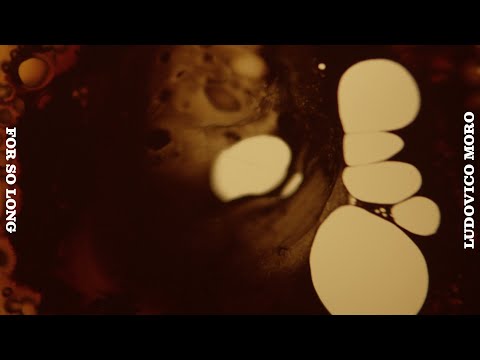 Ludovico Moro - For So Long