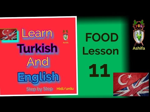 Learn English and Turkish in hindi urdu Step bY step | FOOD Lesson 11 | Ashifa 786 knowledge