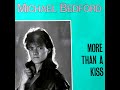 Michael Bedford More Than A Kiss
