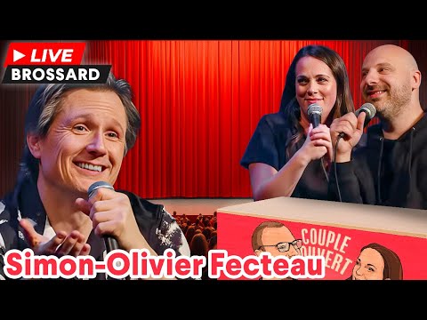 Couple Ouvert - Simon-Olivier Fecteau LIVE à Brossard
