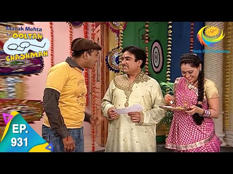 Taarak Mehta Ka Ooltah Chashmah - Episode 931 - Full Episode