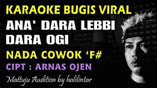 Download lagu Ana Dara Lebbi Dara Ogi Karaoke Nada Cowok mp3 Download lagu Ana Dara Lebbi Dara Ogi Karaoke Nada Cowok mp3