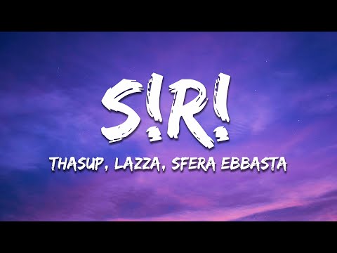 thasup, Lazza, Sfera Ebbasta - S!R! (Testo/Lyrics)