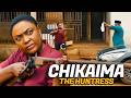CHIKAIMA THE HUNTRESS Full Movie 2026 Lizzy Gold Alex Usifo Latest Nigerian Movies 2026 Full Movie