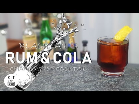 Champagner Cocktail anders: Der Blacktail's Rum & Cola
