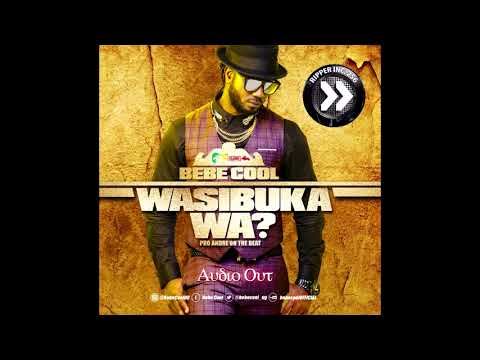 Bebe Cool - Wasibuka Wa (Official HD) Audio 2018 New Ugandan Music