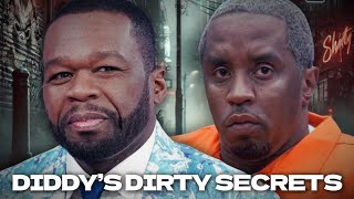 Why 50 Cent Revealed Diddy's Horrifying Secrets