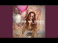 Grind Me Down Jawster Remix