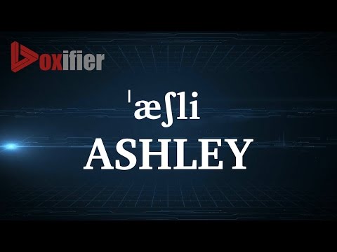 How to Pronunce Ashley in English - Voxifier.com