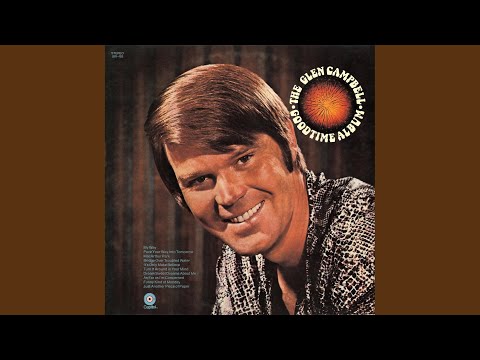 Turn It Around in Your Mind - Glen Campbell