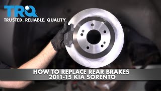 How To Replace Rear Brakes 2011-15 Kia Sorento