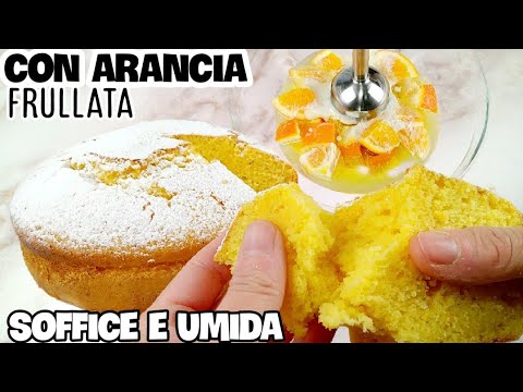 🍊Torta all'arancia frullata...comprese le bucce. Fantastica ricetta!