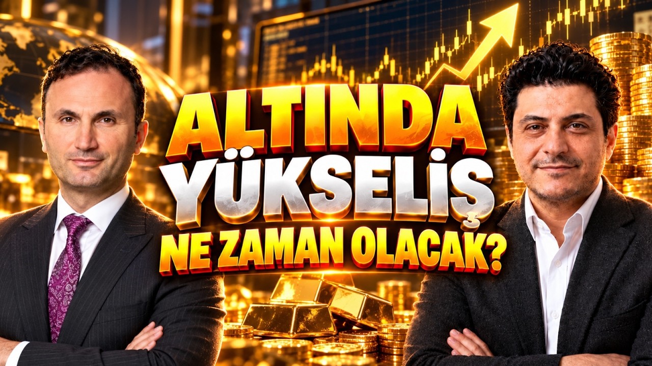 YIL SONUNDA ALTIN KAÇI GÖRECEK? | Mert Başaran & Aziz Akova