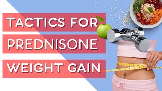 Prednisone Weight Gain| Tactics shared by Prednisone Warriors