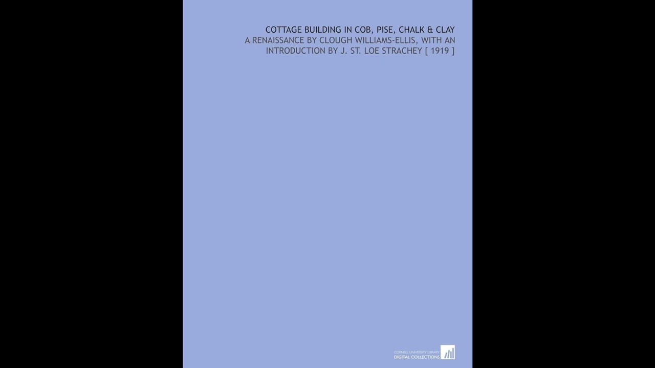 Cottage Building in Cob, Pise, Chalk & Clay: A Renaissance
