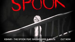 KSHMR - The Spook Feat. BassKillers & B3nte [FREE DOWNLOAD]