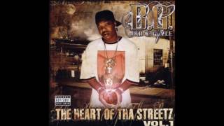 Heart of tha Streetz B.G. feat: Ziggler the Wiggler