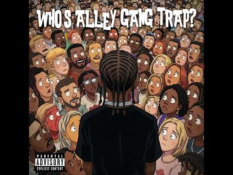 Alley Gang Trap - TrappN & RappN