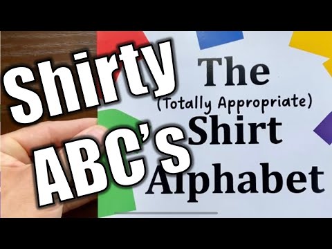 The (Totally Appropriate) Shirt Alphabet - Definitely Not Dirty Word Books