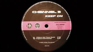Channel 9 - Keep On (Original Mix) (1999)
