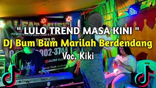 Download lagu DJ BUM BUM MARILAH BERDENDANG LULO VOC KIKI | BUM BUM IKUTI IRAMA VIRAL TIKTOK 2024 ! mp3