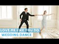 Ellie Goulding Love Me Like You Do Fifty Shades Of Grey Wedding Dance Choreography
