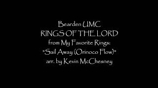 &quot;Sail Away (Orinoco Flow),&quot; Rings of the Lord Handbell Choir