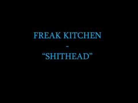 Freak Kitchen - Shithead