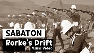 Sabaton - Rorke&#39;s Drift (Music Video)