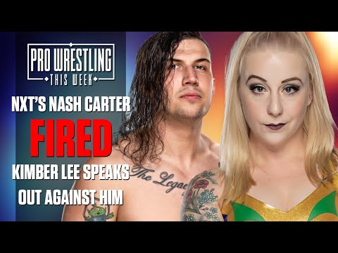 NXT's Nash Carter FIRED after Kimber Lee allegations