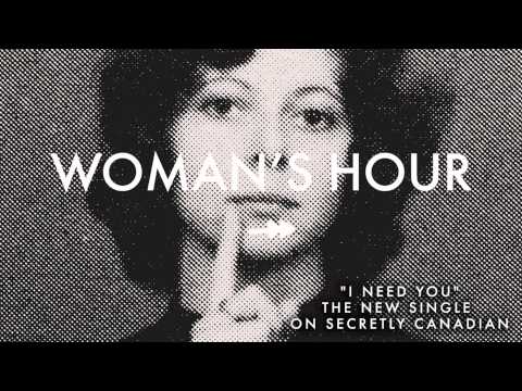 Woman's Hour - "I Need You" (Official Audio)