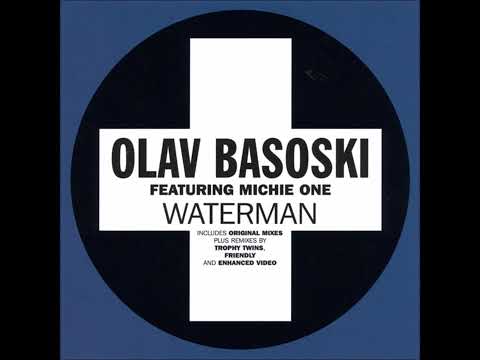 Waterman (Original Dub) - Olav Basoski feat. Michie One