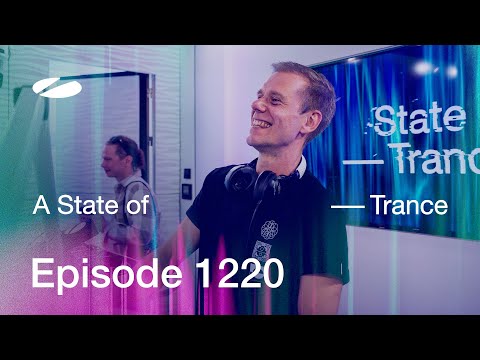 A State of Trance Episode 1220 - Guest Mix by Digital Culture (@astateoftrance)