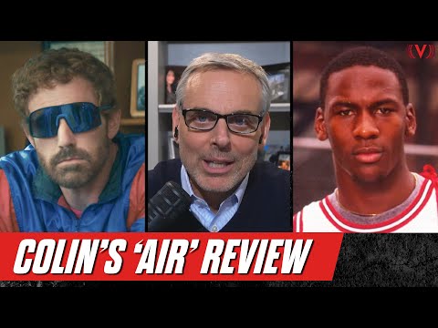 Review of movie 'Air' about NBA legend Michael Jordan & Nike | Colin Cowherd Podcast