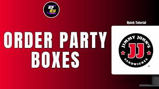 How To Order Party Boxes On Jimmy John's Catering Menu 