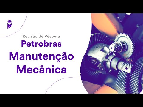 Revisão de Véspera Petrobras - Manutenção Mecânica