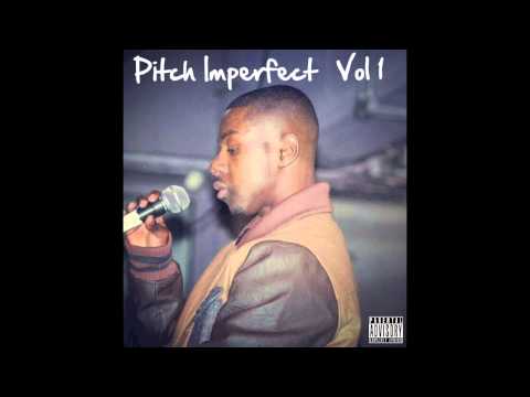 Pitch Imperfect - Nothing Like It [Prod By Kanye West]