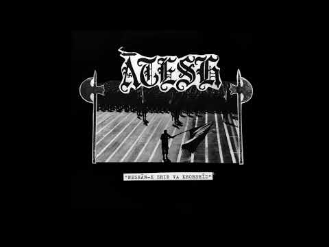 Atesh - Neshān-E Shir Va Khorshīd [FULL EP] [2020]