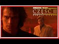 Moje Nowe Imperium Obi Wan Vs Anakin 1 2 Gwiezdne Wojny Zemsta Sithów 2005