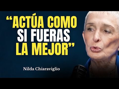 Be the best with these 8 mindsets | Nilda Chiaraviglio